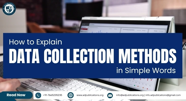 How to Explain Data Collection Methods in Simple Words 