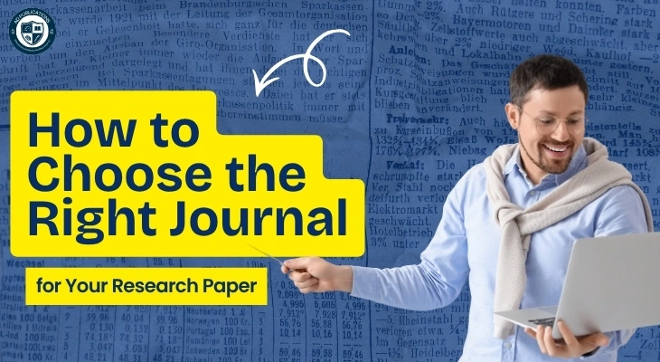 How to Choose the Right Journal for Your Research Paper